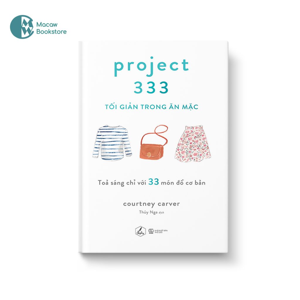 Project 333 – Tối Giản Trong Ăn Mặc - Macawshop